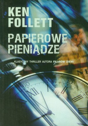 Papierowe pieniądze by Ken Follett