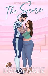 The Score by Leonor Soliz