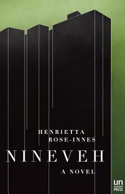 Nineveh by Henrietta Rose-Innes