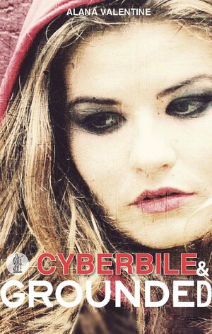 Cyberbile / Grounded by Alana Valentine