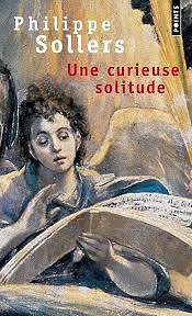 Une Curieuse Solitude by Philippe Sollers