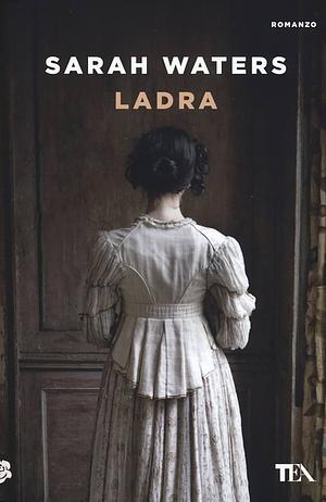 Ladra by Sarah Waters