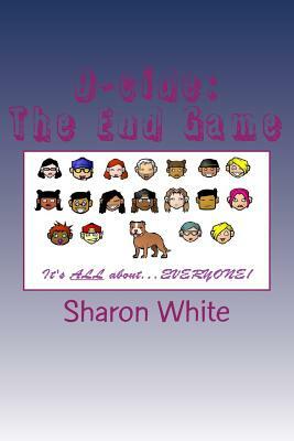 D-cide: The End Game by Sharon White