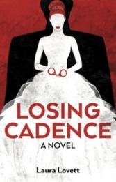 Losing Cadence by Laura Lovett