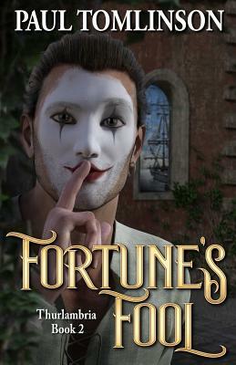 Fortune's Fool by Paul Tomlinson