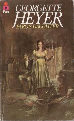 Faro's Daughter by Georgette Heyer