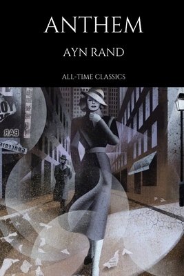 Anthem by Ayn Rand