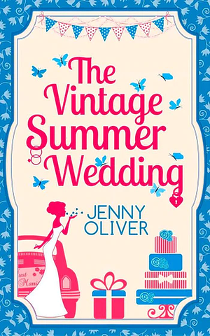 The Vintage Summer Wedding by Jenny Oliver