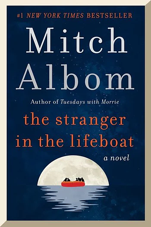The Stranger in the Lifeboat by Mitch Albom