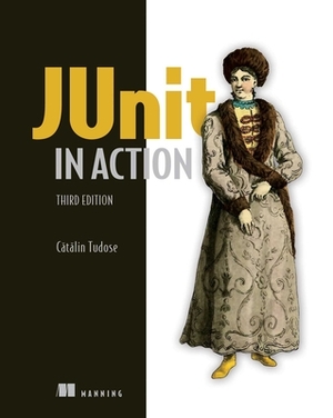 Junit in Action, Third Edition by Catalin Tudose