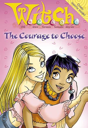 The Courage to Choose by Kate Egan, Various