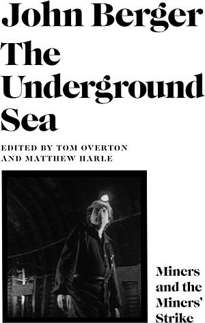 The Underground Sea by John Berger