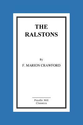The Ralstons by F. Marion Crawford