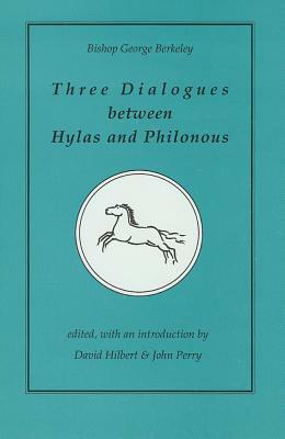 Three Dialogues Between Hylas and Philonous by George Berkeley