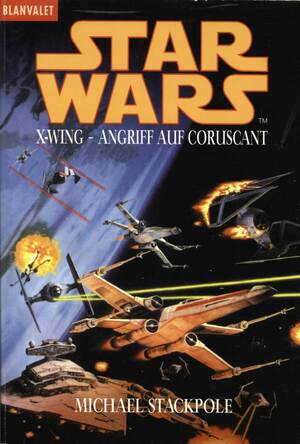 Angriff auf Coruscant by Michael A. Stackpole