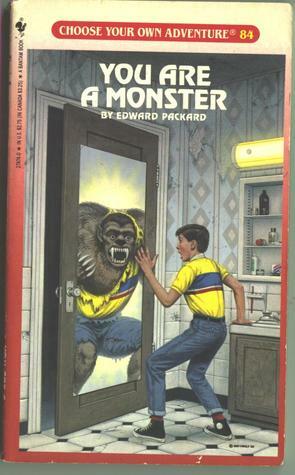 You Are a Monster by Edward Packard