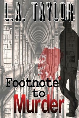 Footnote to Murder by L. A. Taylor