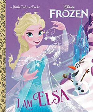 I Am Elsa (Disney Frozen) by Alan Batson, Christy Webster