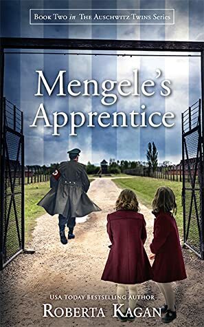 Mengele's Apprentice by Roberta Kagan