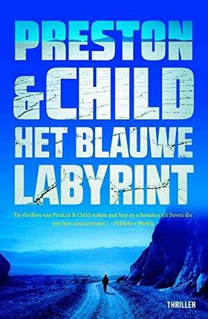 Het blauwe labyrint by Douglas Preston, Lincoln Child