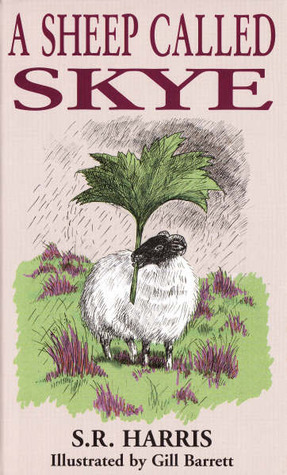 A Sheep Called Skye by S.R. Harris