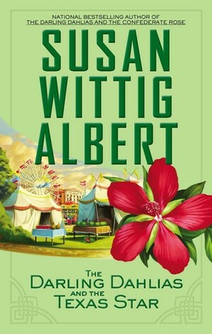 The Darling Dahlias and the Texas Star by Susan Wittig Albert