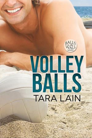 Volley Balls by Tara Lain