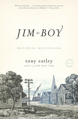 Jim the Boy by Tony Earley