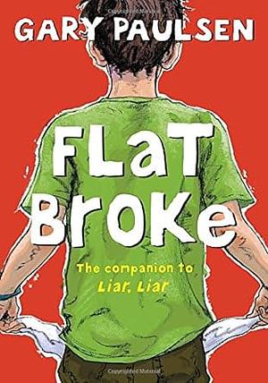 Flat Broke by Gary Paulsen