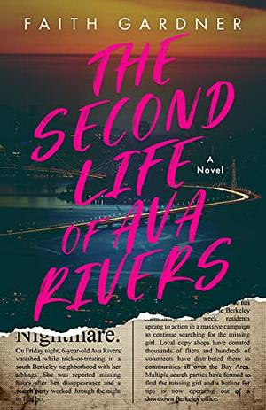 The Second Life of Ava Rivers by Faith Gardner