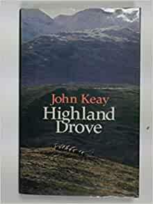 Highland Drove by John Keay