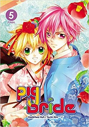 Pig Bride, Vol. 05 by SuJin Kim, Kook Hwa Huh