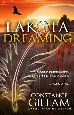 Lakota Dreaming by Constance Gillam