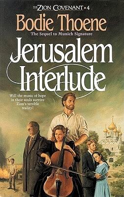 Jerusalem Interlude by Bodie Thoene