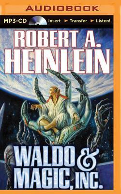 Waldo & Magic, Inc. by Robert A. Heinlein