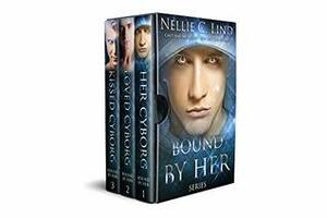 Bound by Her series: Books 1-3 (Bound by Her Box set Book 1) by Nellie C. Lind