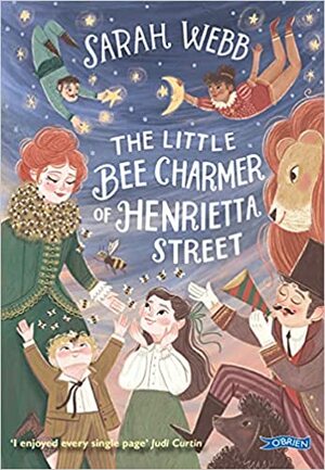 The Little Bee Charmer of Henrietta Street by Sarah Webb