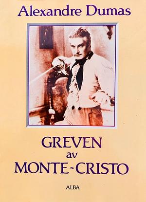 Greven av Monte-Cristo by Alexandre Dumas