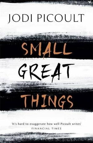 Small Great Things by Jodi Picoult