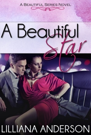 A Beautiful Star by Lilliana Anderson