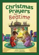 Christmas Prayers for Bedtime by Jean Fischer