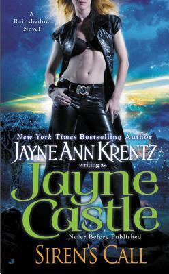 Siren's Call by Jayne Ann Krentz, Jayne Castle