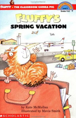 Fluffy's Spring Vacation by Kate McMullan