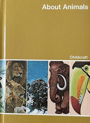 About Animals by Childcraft International