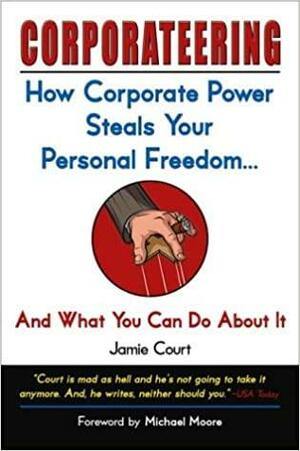 Corporateering by Jamie Court