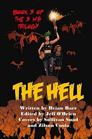 The Hell by Brian Barr, Sullivan Suad, Zilson Costa