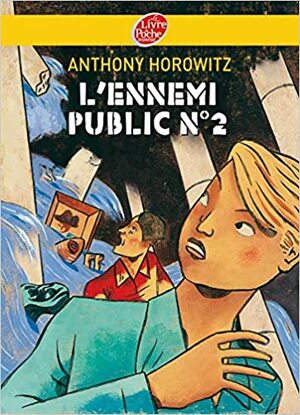 L'ennemi public nº2 by Anthony Horowitz