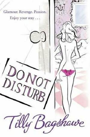 Do Not Disturb by Tilly Bagshawe