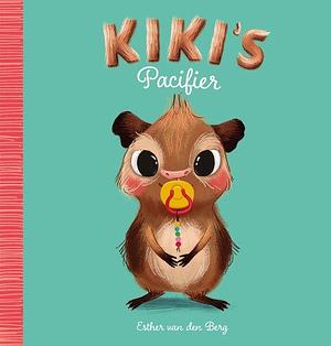 Kiki's Pacifier by Esther Van Den Berg, Esther Van Den Berg