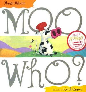 Moo Who? by Margie Palatini